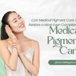 Can Medical Pigment Care Help Restore a More Even Complexion?